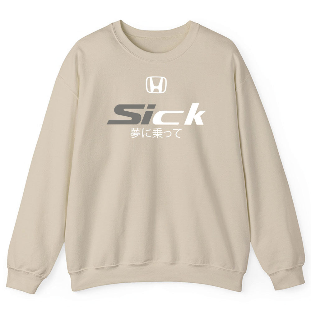 Honda Sick Civic Si Sweatshirt
